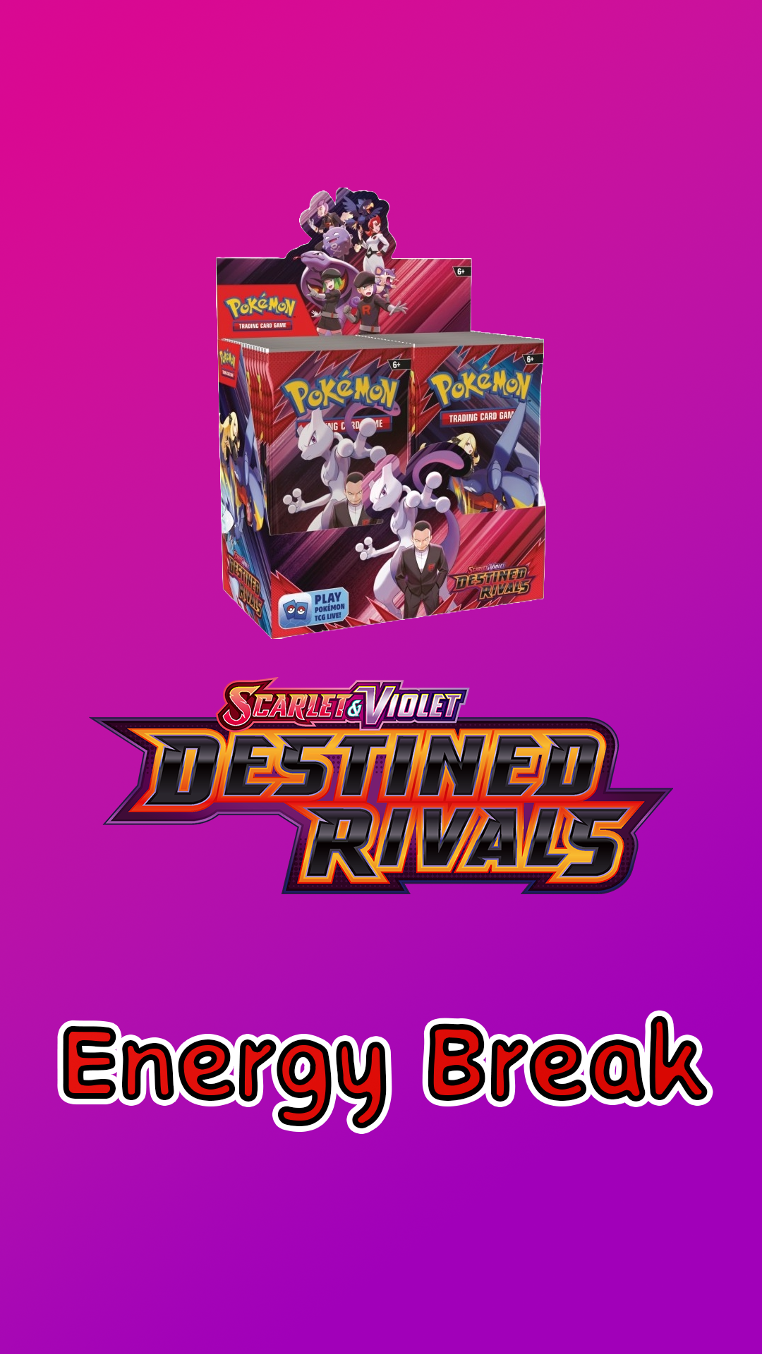 Energy break Destined Rivals